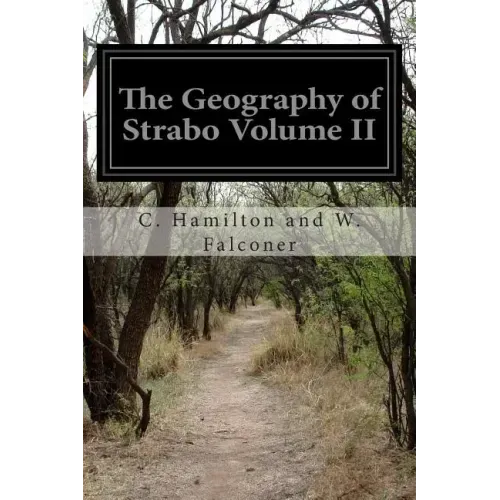 The Geography of Strabo Volume II