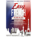 Easy French: This Book includes French Language + Short Stories for Beginners. A complete step-by-step guide to learn and speak Fre
