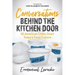Conversations Behind the Kitchen Door: 50 American Chefs Chart Today's Food Culture
