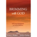 Brimming with God: Reflecting Theologically on Cases in Ministry