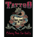 Tattoo Coloring Book For Adults: Over 85Coloring Pages For Adult Relaxation With Beautiful Modern Tattoo Designs Such As Sugar Skulls, Hearts, Roses a
