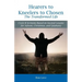 Hearers to Kneelers to Chosen The Transformed Life: Cycle B Sermons Based on Second Lessons for Advent, Christmas, and Epiphany