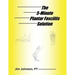 The 5-Minute Plantar Fasciitis Solution