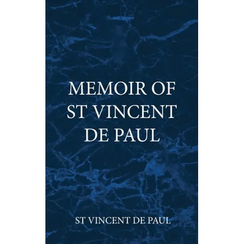 Memoir of St Vincent De Paul