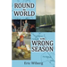 Round the World in the Wrong Season