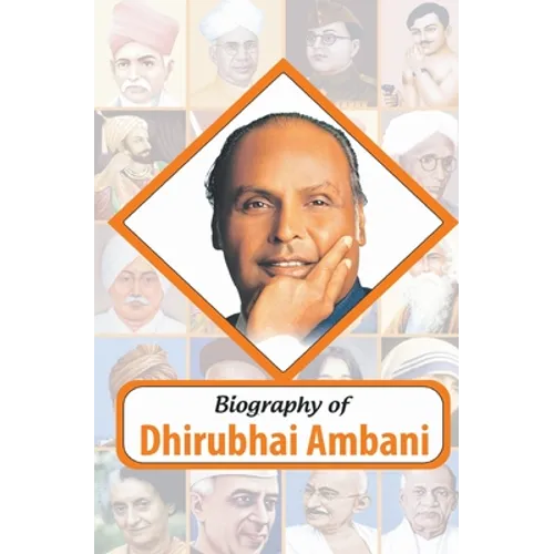 Biography of Dhirubhai Ambani