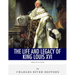 French Legends: The Life and Legacy of King Louis XVI