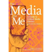 The Media and Me: A Guide to Critical Media Literacy for Young People