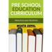 Pre School Education Curriculum: Principles and Priorities