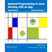 Android Programming In Java: Starting with an App