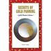 Secrets of Gold Panning: Gold Photos Edition