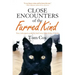 Close Encounters of the Furred Kind: New Adventures with My Sad Cat & Other Feline Friends