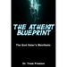 The Atheist Blueprint: The God Hater's Manifesto