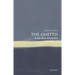 The Ghetto: A Very Short Introduction