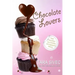 Chocolate Lovers: Sweet Stories About Love, Friendship, and Inappropriate Behavior