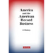 America and the American Record Business: A History