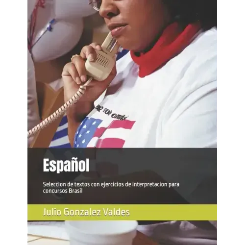 Español: Seleccion de textos con ejercicios de interpretacion para concursos Brasil