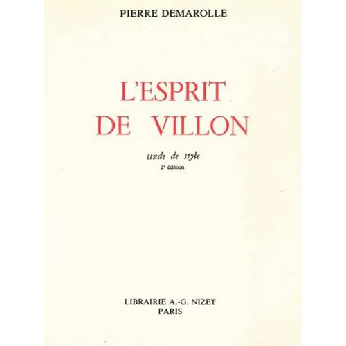 L' Esprit de Villon: Etude de Style