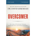 Overcomer Bible Study Guide: Live a Life of Unstoppable Strength, Unmovable Faith, and Unbelievable Power