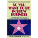 So You Want to Be in Show Business