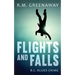 Flights and Falls