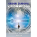 Vision of God: The Teaching of Grigori Grabovoi about God