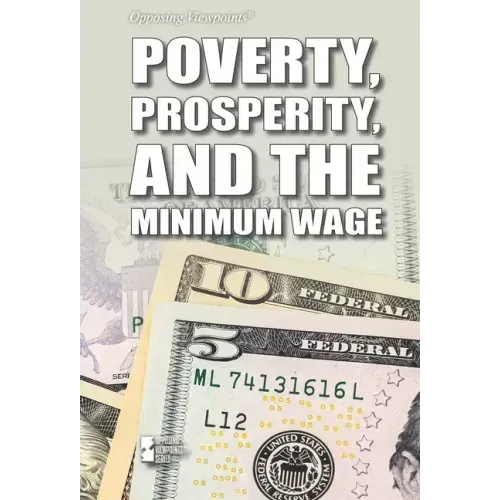 Poverty, Prosperity, and the Minimum Wage
