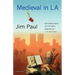 Medieval in La