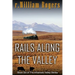 Rails Along The Valley