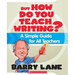 But How Do You Teach Writing?: A Simple Guide for All Teachers