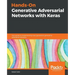 Hands-On Generative Adversarial Networks with Keras