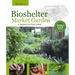 Bioshelter Market Garden: A Permaculture Farm