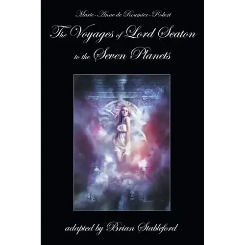 The Voyages of Lord Seaton to the Seven Planets