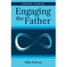 Engaging the Father: Sons Arise! Volume One