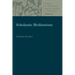 Scholastic Meditations