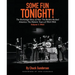 Some Fun Tonight!: The Backstage Story of How the Beatles Rocked America: The Historic Tours of 1964-1966, 1964