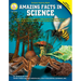 Amazing Facts in Science, Grades 6 - 12