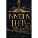 Break Her: A Dark Beauty and the Beast Fantasy Romance