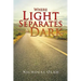 Where Light Separates from Dark