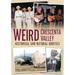 Weird Crescenta Valley: Historical and Natural Oddities