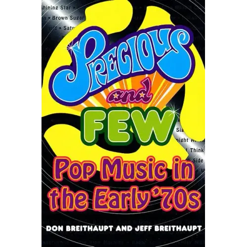 Precious and Few: Pop Music of the Early Seventies