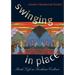 Swinging in Place: Porch Life in Southern Culture