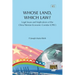 WHOSE LAND, WHICH LAW? Legal Issues and Implications of the China Pakistan Economic Corridor (CPEC)
