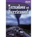 Tornadoes and Hurricanes!