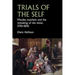 Trials of the Self: Murder, Mayhem and the Remaking of the Mind, 1750-1830