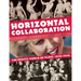 Horizontal Collaboration: The Erotic World of Paris, 1920-1946