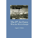 The 8th Air Force Won the War in Europe