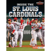 Inside the St. Louis Cardinals