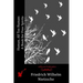 Human, All Too Human: A Book for Free Spirits