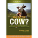 Why Buy the Cow